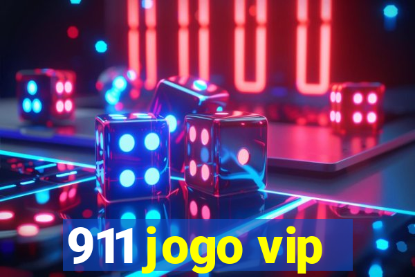 911 jogo vip